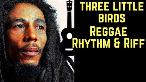 Three Little Birds -  Bir Reggae Klasikinin Nefes Kesen Melodisi ve Özlem Duygusuyla Dolu Sözleri